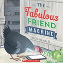 the-fabulous-friend-machine